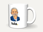 Caneca Lula. (Luneca)